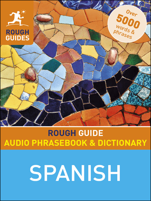 Title details for Rough Guide Audio Phrasebook and Dictionary--Spanish by Rough Guides - Available